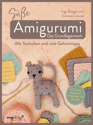 cover image of Süße Amigurumi – Das Grundlagenwerk
